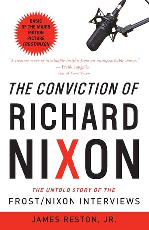 The Conviction of Richard Nixon: The Untold Story of the Frost/Nixon Interviews image number 0