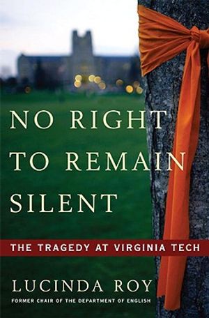 No Right to Remain Silent: The Tragedy at Virginia Tech image number 0