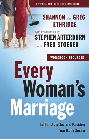 Every Woman's Marriage: Igniting the Joy and Passion You Both Desire image number 0