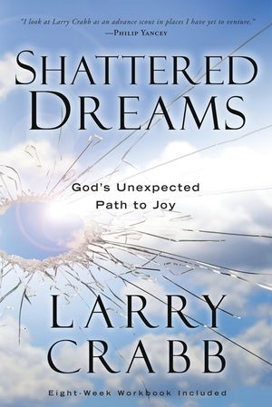 Shattered Dreams: God's Unexpected Path to Joy image number 0