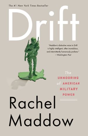Drift: The Unmooring of American Military Power image number 0