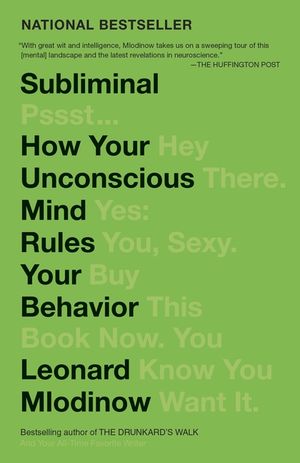 Subliminal: How Your Unconscious Mind Rules Your Behavior image number 0