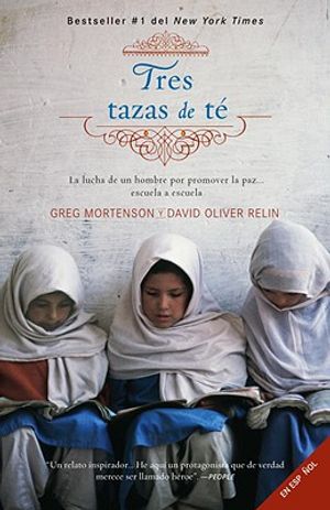 Tres Tazas de Te: La Lucha de un Hombre Para Promover la Paz... Escuela A Escuela image number 0