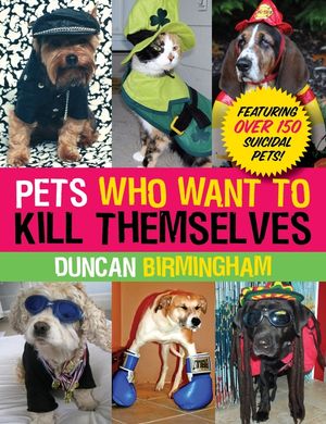 Pets Who Want to Kill Themselves image number 0