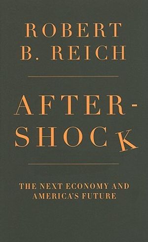 Aftershock: The Next Economy and America's Future image number 0
