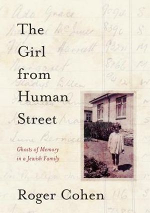 The Girl from Human Street: Ghosts of Memory in a Jewish Family image number 0
