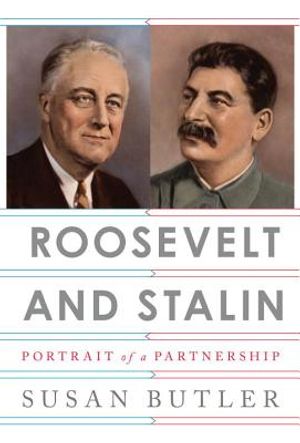 Roosevelt and Stalin: Portrait of a Partnership image number 0