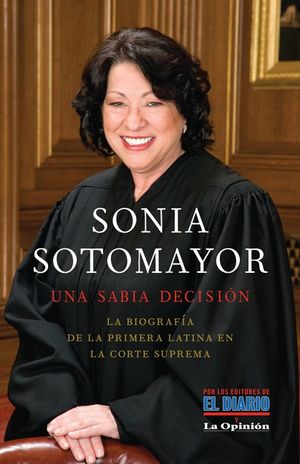 Sonia Sotomayor: Una Sabia Decisi&oacute;n image number 0