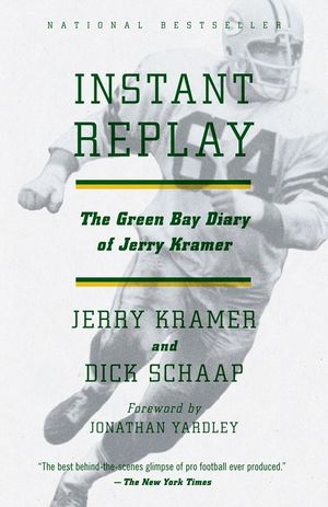 Instant Replay: The Green Bay Diary of Jerry Kramer image number 0
