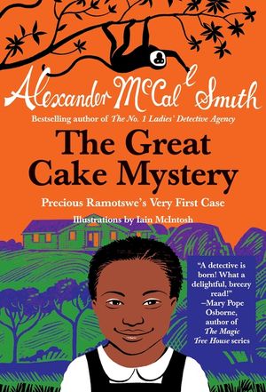 The Great Cake Mystery: Precious Ramotswe's Very First Case image number 0