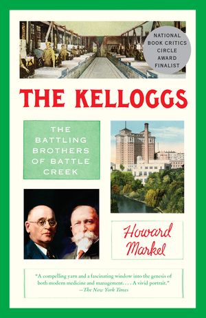 The Kelloggs: The Battling Brothers of Battle Creek image number 0