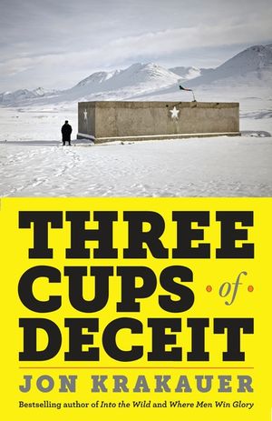 Three Cups of Deceit: How Greg Mortenson, Humanitarian Hero, Lost His Way image number 0
