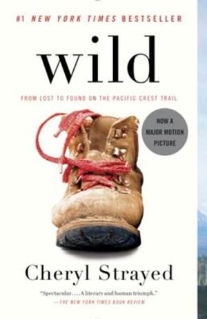 Wild (Oprah's Book Club 2.0 Digital Edition): From Lost to Found on the Pacific Crest Trail image number 0