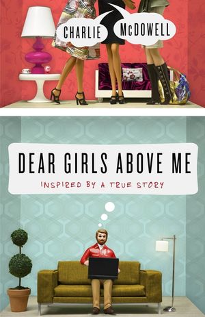 Dear Girls Above Me: Inspired by a True Story image number 0