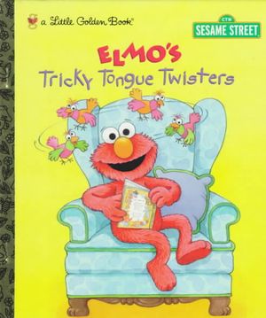 Elmo's Tricky Tongue Twisters : Little Golden Book image number 0