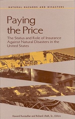 Paying the Price: The Status and Role of Insurance Against Natural Disasters in the United States image number 0