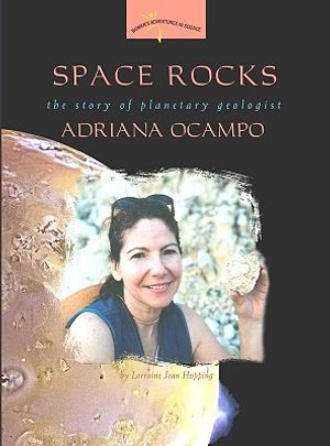 Space Rocks: The Story of Planetary Geologist Adriana Ocampo image number 0