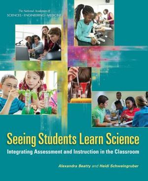 Seeing Students Learn Science: Integrating Assessment and Instruction in the Classroom image number 0