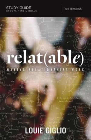Relatable Study Guide: Making Relationships Work image number 0