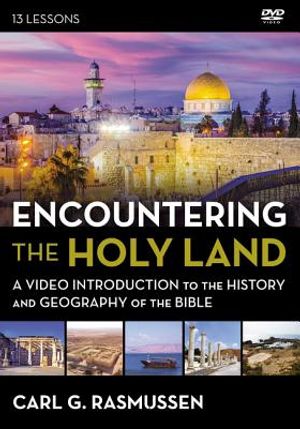 Encountering the Holy Land: A Video Introduction to the History and Geography of the Bible image number 0
