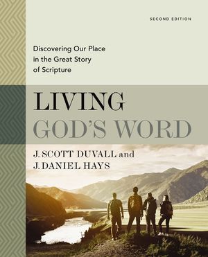 Living God's Word, Second Edition: Discovering Our Place in the Great Story of Scripture image number 0