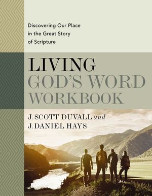 Living God's Word Workbook: Discovering Our Place in the Great Story of Scripture image number 0