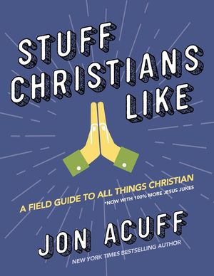 Stuff Christians Like image number 0