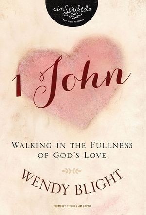 1 John: Walking in the Fullness of God's Love image number 0