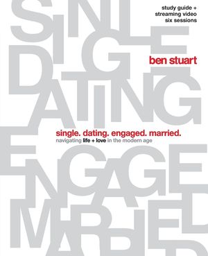 Single, Dating, Engaged, Married Study Guide Plus Streaming Video: Navigating Life + Love in the Modern Age image number 0