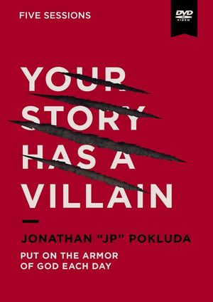 Your Story Has a Villain Video Study: Identify Spiritual Warfare and Learn How to Defeat the Enemy image number 0