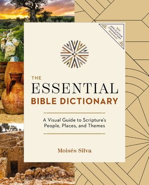 The Essential Bible Dictionary: Key Insights for Reading God's Word image number 0