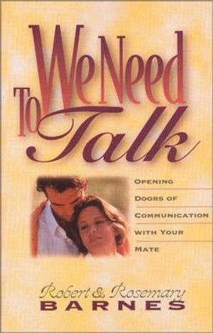 We Need to Talk: Opening Doors of Communication with Your Mate image number 0