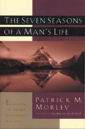 The Seven Seasons of a Man's Life: Examining the Unique Challenges Men Face image number 0