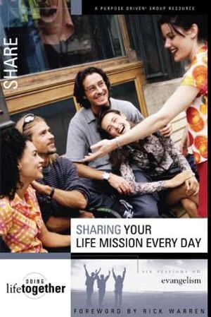 Sharing Your Life Mission Every Day: Six Sessions on Evangelism image number 0
