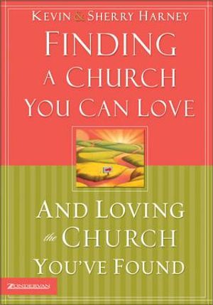 Finding a Church You Can Love and Loving the Church You've Found image number 0