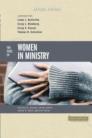 Two Views on Women in Ministry image number 0
