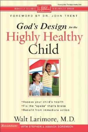 God's Design for the Highly Healthy Child image number 0