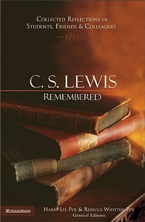 C. S. Lewis Remembered: Collected Reflections of Students, Friends & Colleagues image number 0