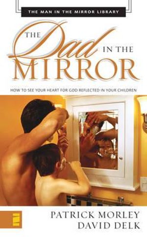 Dad in the Mirror Mass Market - Man in the Mirror image number 0