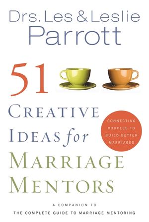 51 Creative Ideas for Marriage Mentors: Connecting Couples to Build Better Marriages image number 0