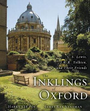 The Inklings of Oxford: C. S. Lewis, J. R. R. Tolkien, and Their Friends image number 0