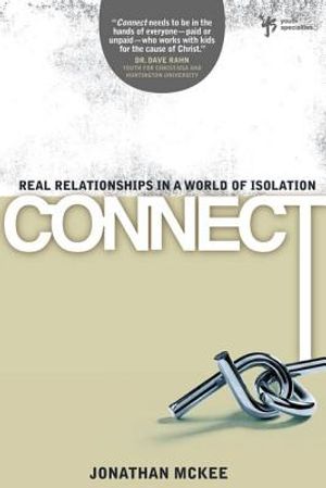 Connect: Real Relationships in a World of Isolation image number 0
