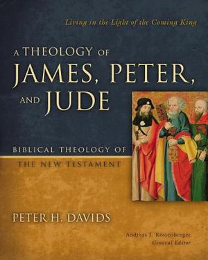A Theology of James, Peter, and Jude, 6: Living in the Light of the Coming King image number 0