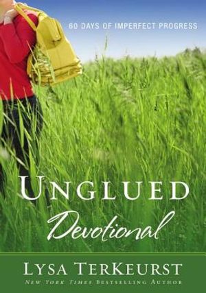 Unglued Devotional: 60 Days of Imperfect Progress image number 0