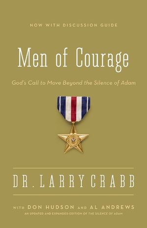 Men of Courage: God's Call to Move Beyond the Silence of Adam image number 0