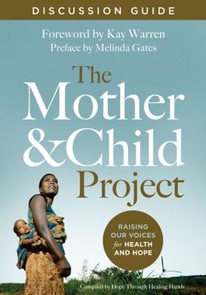 The Mother and Child Project Discussion Guide: Raising Our Voices for Health and Hope image number 0