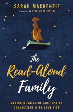 The Read-Aloud Family: Making Meaningful and Lasting Connections with Your Kids image number 0