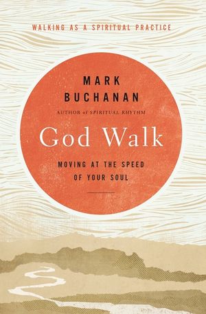 God Walk: Moving at the Speed of Your Soul image number 0