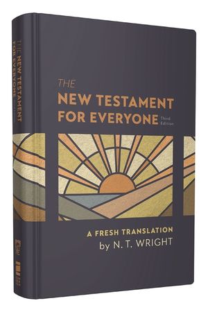 The New Testament for Everyone, Third Edition, Hardcover: A Fresh Translation image number 0