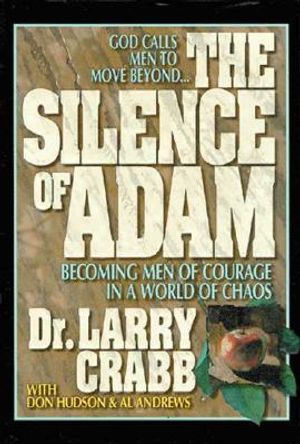 Silence of Adam: Becoming Men of Courage in a World of Chaos image number 0